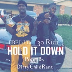 Hold It Down (feat. 30 Rich) - Single