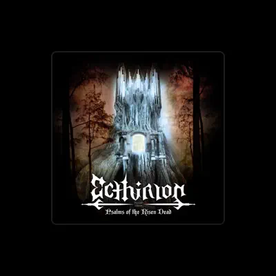 Listen to Ecthirion, watch music videos, read bio, see tour dates & more!