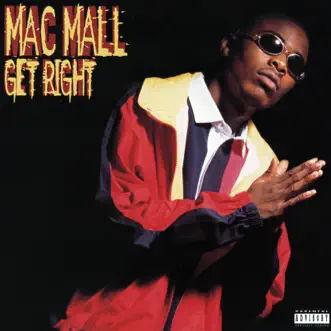 Get Right - Single by Mac Mall album reviews, ratings, credits