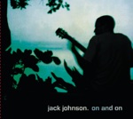 Jack Johnson - Cupid