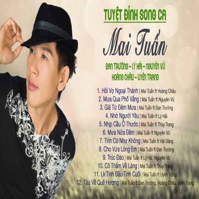 Mai Tuấn - Tuyệt Đỉnh Song Ca