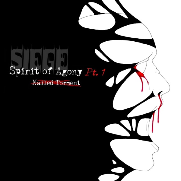 Spirit of Agony, Pt. 1 (Nailed Torment)