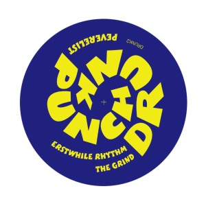 Erstwhile Rhythm / The Grind - Single