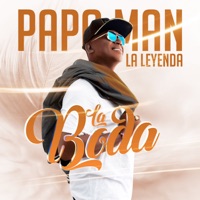 La Boda - Single - Papo Man