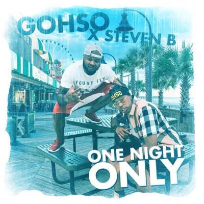 One Night Only (feat. Steven B the Great) - Single