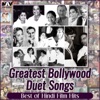 Greatest Bollywood Duet Songs (Best of Hindi Film Hits)