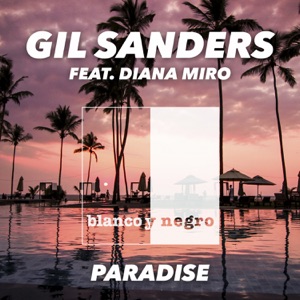 Paradise (feat. Diana Miro) - Single