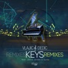 Keys (Remixes) [feat. Jaksa Jordes & Surka] - Single