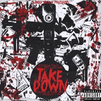 Take Down (feat. Lil Dude & Goonew) - Single - HoodRich Pablo Juan & Danny Wolf