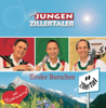 Tiroler Burschen - Die jungen Zillertaler