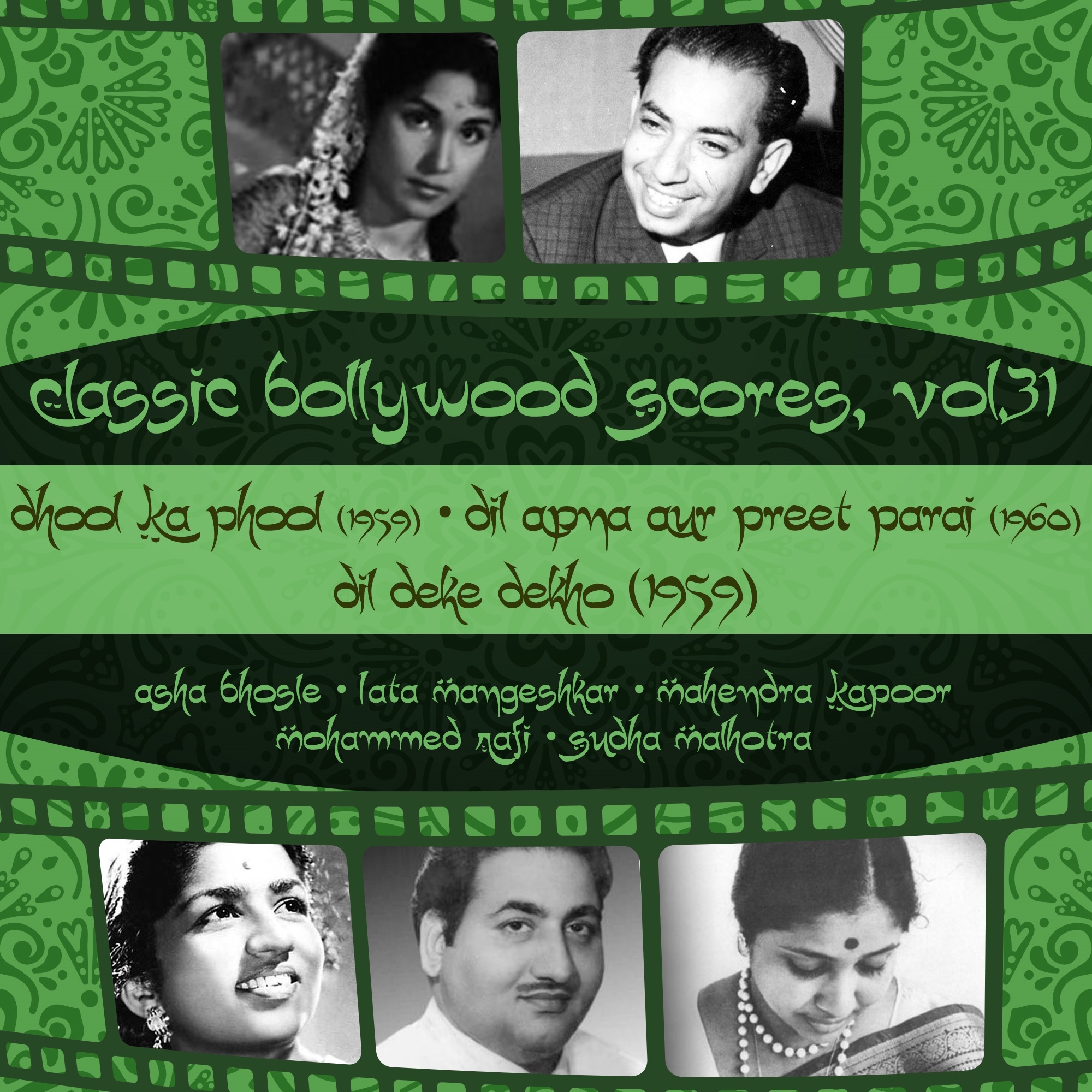Classic Bollywood Scores, Vol. 31 [Dhool Ka Phool (1959), Dil Apna Aur Preet Parai (1960), Dil Deke Dekho (1959)]