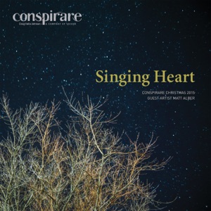 Singing Heart - Conspirare Christmas 2015 (Recorded Live at the Carillon)