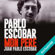 Juan Pablo Escobar - Pablo Escobar, mon père