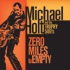 Michael Holt & the Trophy 500s - Got Me Wrong