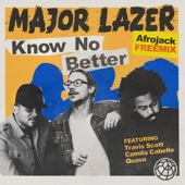 Know No Better (feat. Travis Scott, Camila Cabello & Quavo) [Afrojack Remix] artwork