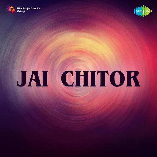 Jai Chitor (Original Motion Picture Soundtrack)