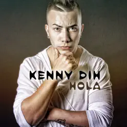 Hola - Single - Kenny Dih Hola - Single - Kenny Dih