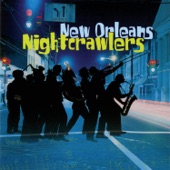New Orleans Nightcrawlers - Keep On Gwine