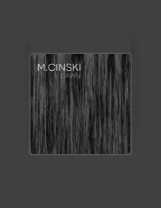 M.Cinski을(를) 듣고, 뮤직 비디오를 보고, 약력을 읽고, 투어 일정 등을 확인하세요!