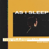 As I Sleep (feat. Charlee) [BODÉ Remix] [Club Mix] artwork