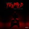 Trapped - Tymore lyrics