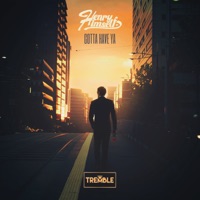 Gotta Have Ya - Single - Henry Himself