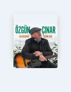 Ακούστε περιεχόμενο από Özgün Çınar, παρακολουθήστε μουσικά βίντεο, διαβάστε το βιογραφικό, δείτε ημερομηνίες περιοδείας, και πολλά ακόμη!