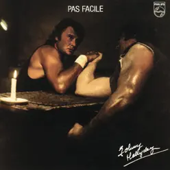 Pas facile - Johnny Hallyday