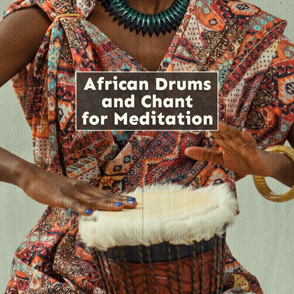 African Drums and Chant for Meditation – Shamanic Healing, Soul Restoration, Powerful Prayers, Deep Relaxation, Tribal Music