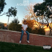 A Gingers Soul (feat. Lil Red) - Single - BRB