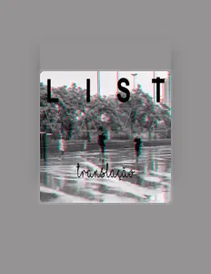 Listen to List, watch music videos, read bio, see tour dates & more!