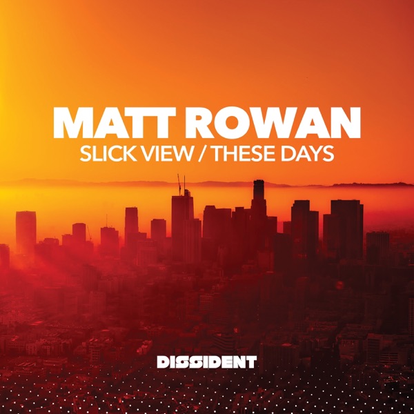 Slick View / These Days - Single