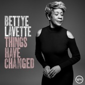 Bettye LaVette - What Was It You Wanted (feat. Trombone Shorty)