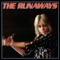 You Drive Me Wild - The Runaways lyrics