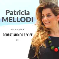 A melhor pessoa — Patricia Mellodi