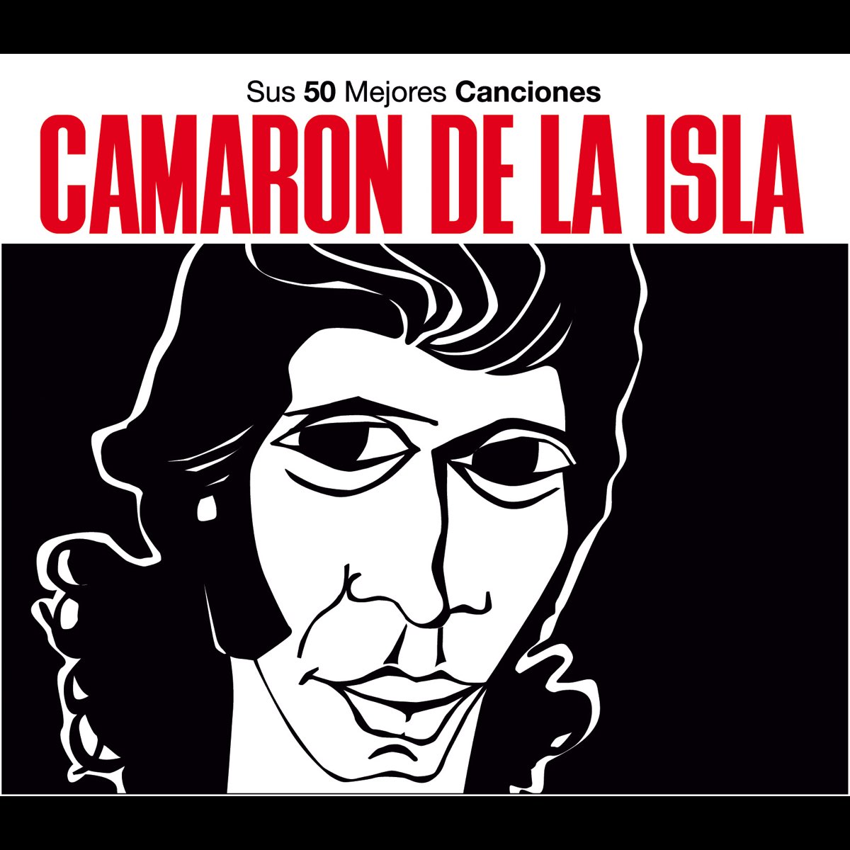 Sus 50 Mejores Canciones: Camarón de la Isla de Camarón de la Isla en Apple  Music