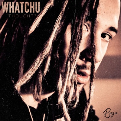 Whatchu Thought? - Single