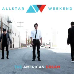 The American Dream - EP - Allstar Weekend