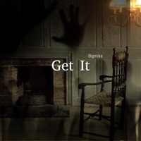 Get It - Single - Bigmike