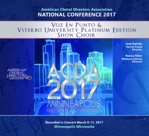 ACDA National 2017 Vox En Punto & Viterbo University Platinum Edition Show Choir (Live)