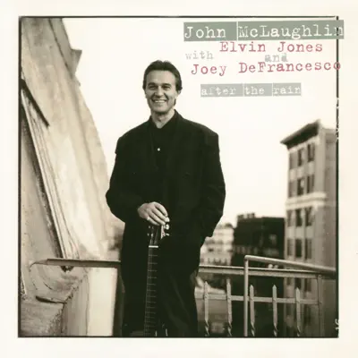 After the Rain - John McLaughlin