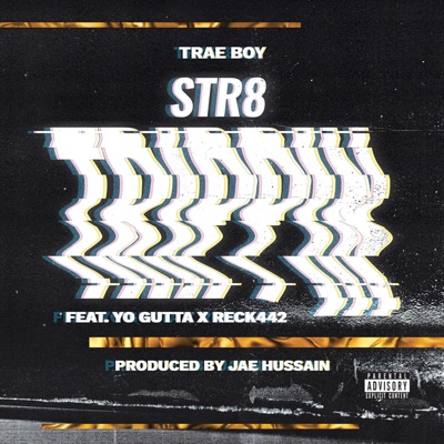 Str8 Trippin' (feat. Yo Gutta & Reck 442) - Single