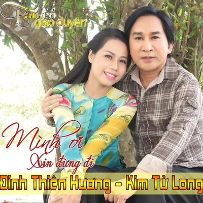 Mình Ơi Xin Đừng Đi