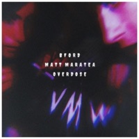 Overdose (feat. Matt Maratea) - Single - Prezzy B