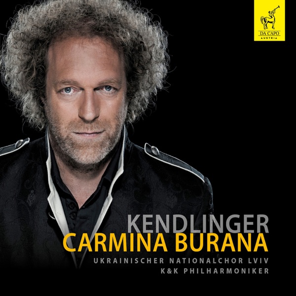 Kendlinger: Carmina Burana