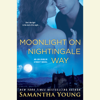 Moonlight on Nightingale Way: An On Dublin Street Novel (Unabridged) - Samantha Young