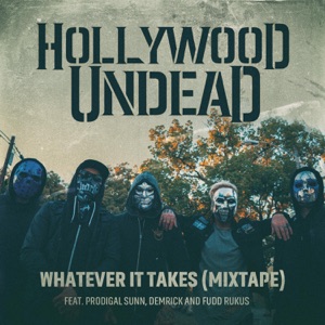 Whatever It Takes (feat. Demrick, Fudd Rukus & Prodigal Sunn)