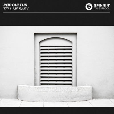 Tell Me Baby - Single