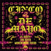 Cinco De Mayo (feat. Los Dutis & Morenito De Fuego) artwork