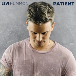 Levi Hummon - Patient - 排舞 音乐